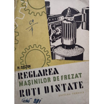 Reglarea masinilor de frezat roti dintate