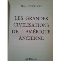 Les grandes civilisations de l'amerique ancienne