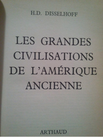 Les grandes civilisations de l'amerique ancienne