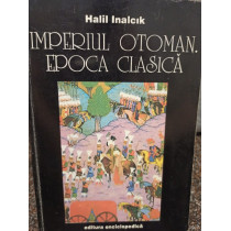 Imperiul Otoman. Epoca clasica