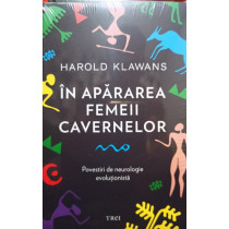 In apararea femeii cavernelor