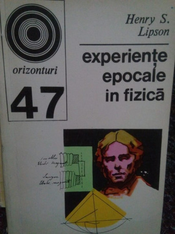 Henry S. Lipson - Experiente epocale in fizica - 1973 - Brosata