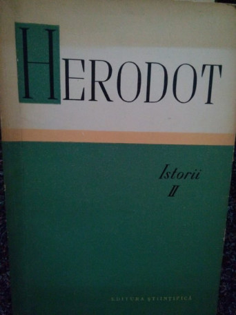 Herodot - Istorii, vol. II - 1964 - Brosata