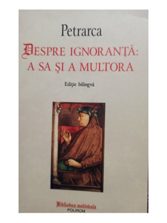 Despre ignoranta: a sa si a multora