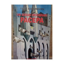 Un dosar incendiar: Pacepa