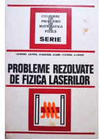 Probleme rezolvate de fizica laserilor
