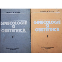 Ginecologie si obstetrica, 2 vol.