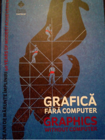 Grafica fara computer / Graphics without computer