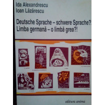 Limba germana - o limba grea?!