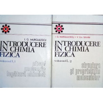 Introducere in chimia fizica, vol. I, 1 2