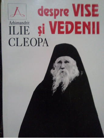 Ilie Cleopa - Despre vise si vedenii - 1993 - Brosata