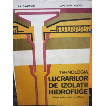 Tehnologia lucrarilor de izolare hidrofuge