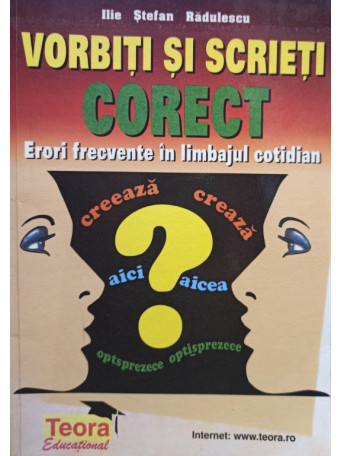 Vorbiti si scrieti corect