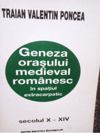 Geneza orasului medieval romanesc in spatiul extracarpatic