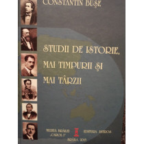 Studii de istorie, mai timpurii si mai tarzii