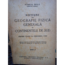 Notiuni de geografie fizica generala si continentele de sud pentru clasa a I-a