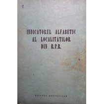 Indicator alfabetic al localitatilor din Republica Populara Romana