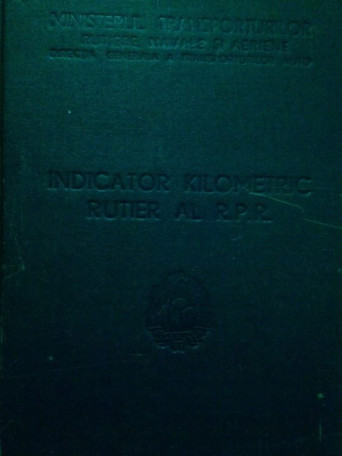 Indicator kilometric rutier al R.P.R.