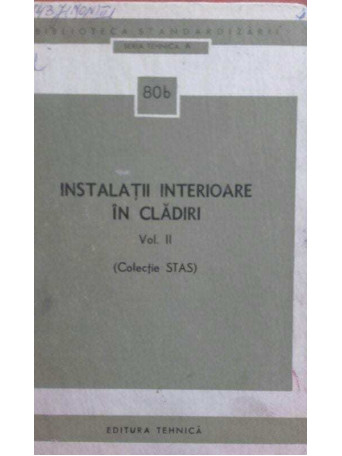 Instalatii interioare in cladiri, vol. II