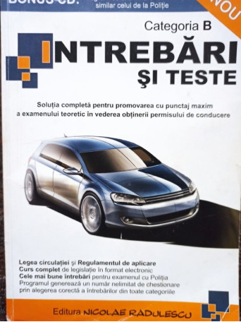 Intrebari si teste pentru obtinerea permisului de conducere categoria B