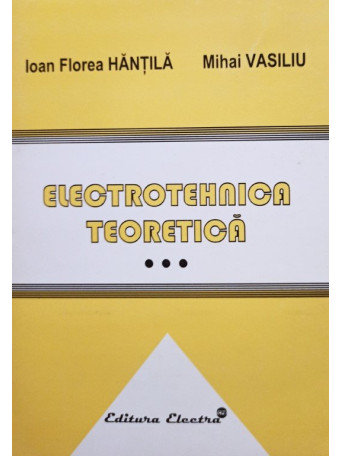 Electrotehnica teoretica, vol. 3