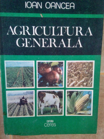Ioan Oancea - Agricultura generala - 1994 - brosata
