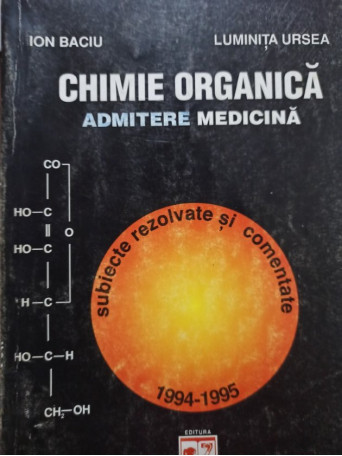 Chimie organica. Admitere medicina