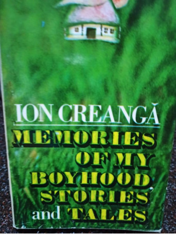 Ion Creanga - Memories of my boyhood stories and tales - 1978 - Cartonata