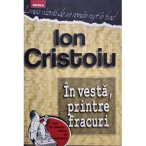 In vesta, printre fracuri
