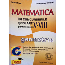 Matematica in concursurile scolare pentru clasele V - VIII - Geometrie