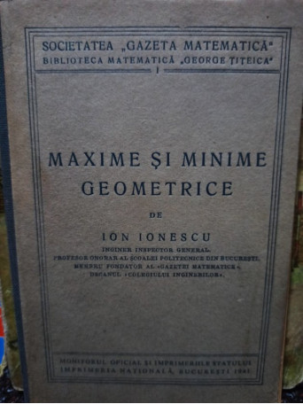 Ion Ionescu - Maxime si minime geometrice - 1941 - Cartonata