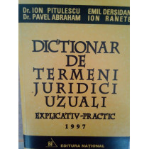 Dictionar de termeni juridici uzuali explicativ - practic