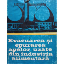 Evacuarea si epurarea apelor uzate din industria alimentara