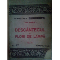 Descantecul si flori de lampa
