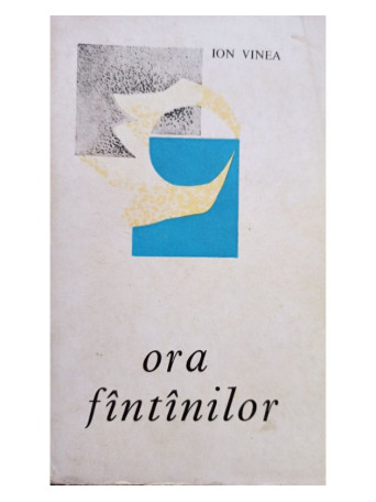 Ion Vinea - Ora fantanilor - 1964 - Brosata