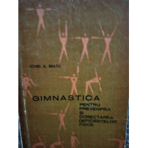 Gimnastica pentru prevenirea si corectarea deficientelor fizice