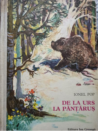 Ionel Pop - De la urs la pantarus - 1972 - Cartonata