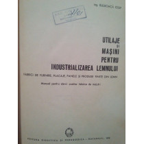 Utilaje si masini pentru industrializarea lemnului
