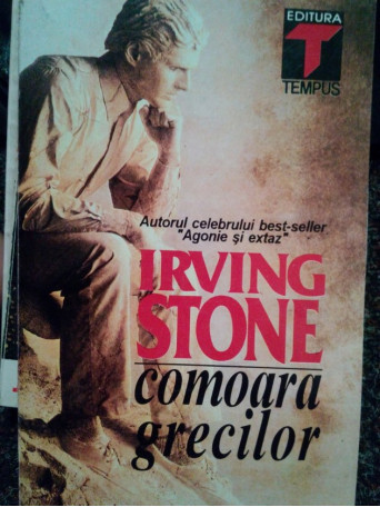 Irving Stone - Comoara grecilor - 1995 - Brosata