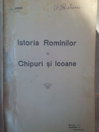 Istoria Romanilor in chipuri si icoane