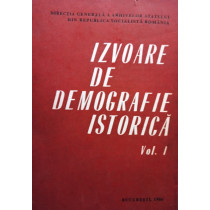Izvoare de demografie istorica, vol. 1
