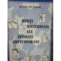 Morti misterioase ale istoriei contemporane