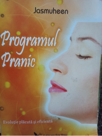 Jasmuheen - Programul Pranic - 2007 - Brosata
