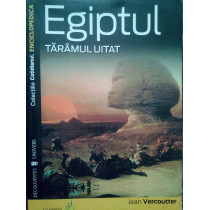 Egiptul. Taramul uitat