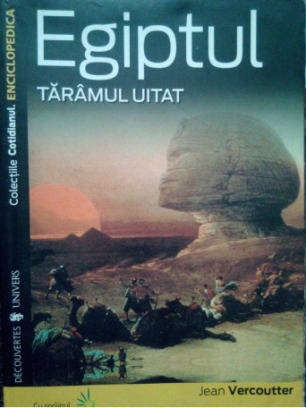 Egiptul. Taramul uitat