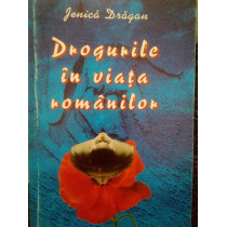Drogurile in viata romanilor