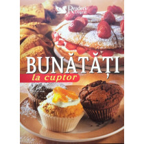 Bunatati la cuptor