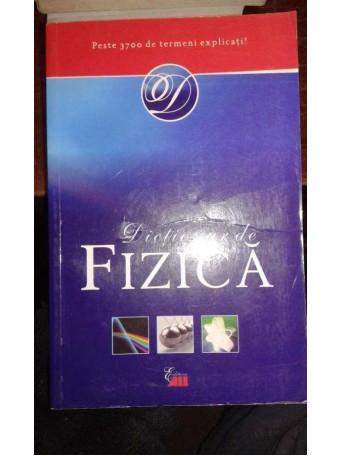 John Daintith - Dictionar de fizica - 2010 - Brosata