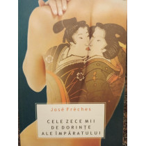 Cele zece mii de dorinte ale imparatului