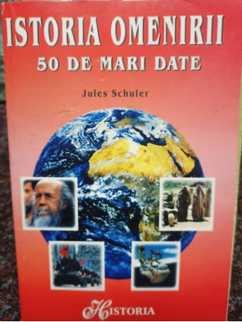 Istoria omenirii - 50 de mari date